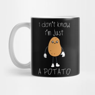 I Don't Know I'm Just a Potato Funny Vegetable Mug